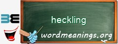 WordMeaning blackboard for heckling